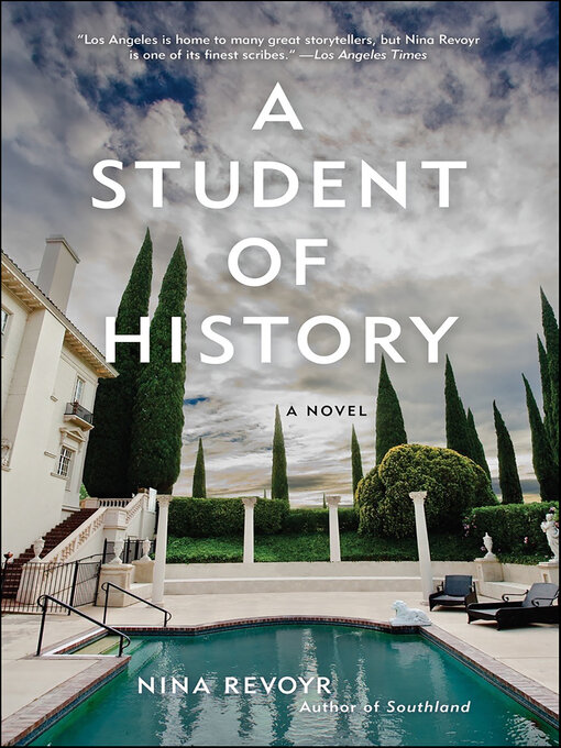 Title details for A Student of History by Nina Revoyr - Available